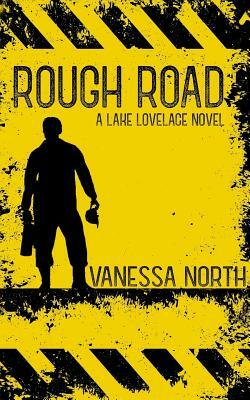 Rough Road by Vanessa North