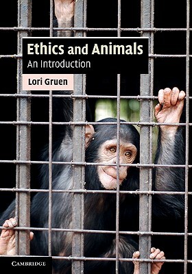 Ethics and Animals by Lori Gruen