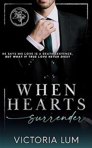 When Hearts Surrender by Victoria Lum