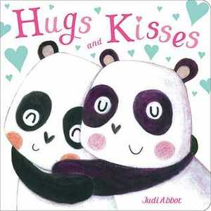 Hugs and Kisses by Judi Abbot