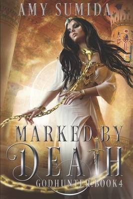 Marked by Death by Amy Sumida