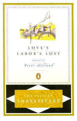 Love's Labor's Lost by William Shakespeare