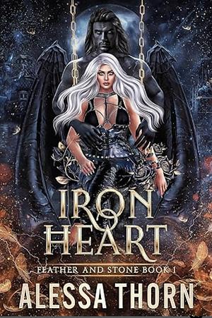 Ironheart: A Gargoyles Fantasy Romance by Alessa Thorn