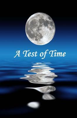 A Test of Time by Katherine Hetzel, Britta Jensen, Jules Anne Ironside