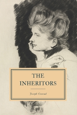 The Inheritors: An Extravagant Story by Joseph Conrad