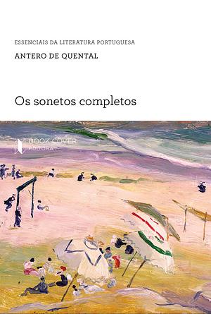 Os Sonetos Completos by Antero de Quental