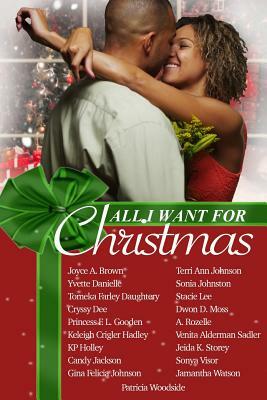 All I Want For Christmas by Stacie Lee, Keleigh Hadley, Sonia Johnston