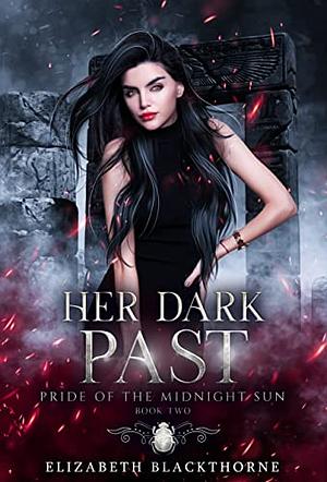 Her Dark Past by Elizabeth Blackthorne