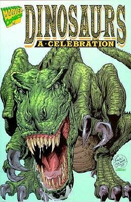 Dinosaurs: A Celebration by Steve White