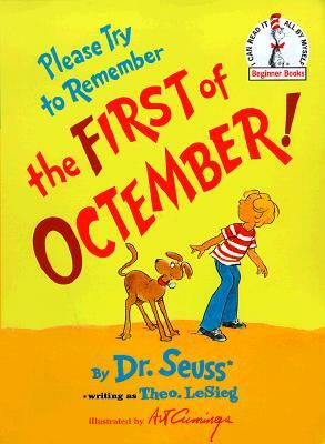 Please Try to Remember the First of Octember! by Dr. Seuss, Theo Lesieg