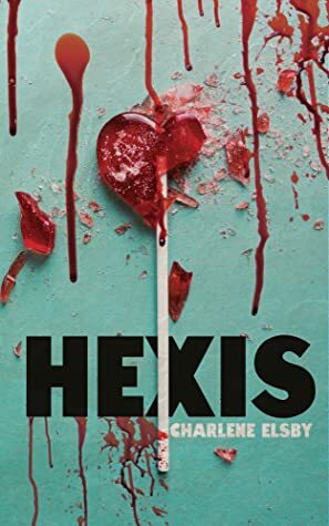 Hexis by Charlene Elsby