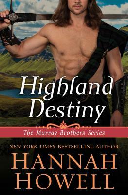 Highland Destiny by Hannah Howell