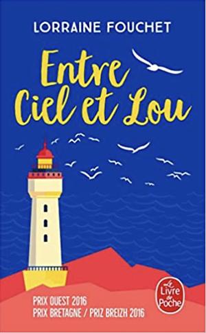 Entre ciel et Lou by Lorraine Fouchet