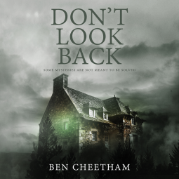 Don't Look Back by Ben Cheetham
