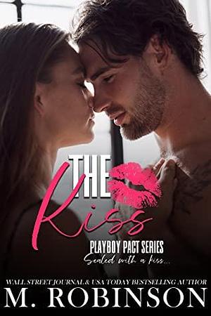 The Kiss by M. Robinson