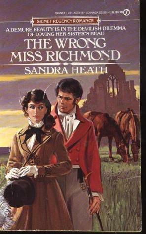 The Wrong Miss Richmond by Sandra Heath