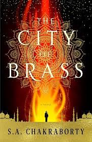 The City  of Brass by S.A. Chakraborty