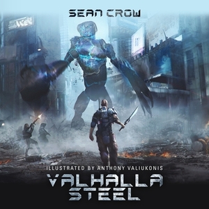 Valhalla Steel by Sean Crow