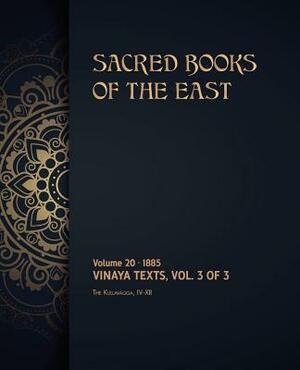 Vinaya Texts: Volume 3 of 3 by Max Muller