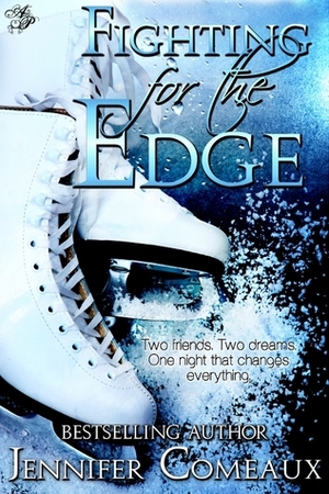 Fighting for the Edge by Jennifer Comeaux