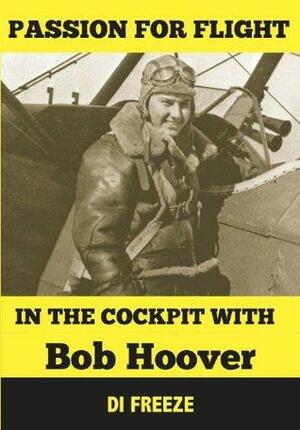 In the Cockpit with Bob Hoover by Di Freeze