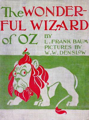 The Wonderful Wizard of Oz by L. Frank Baum