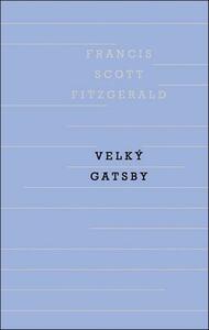 Velký Gatsby by F. Scott Fitzgerald