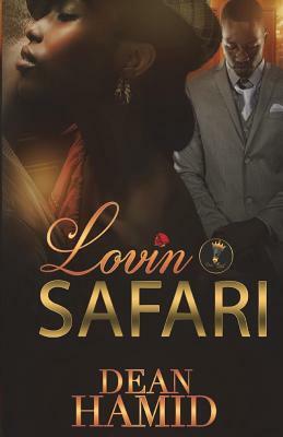 Lovin Safari by Dean Hamid