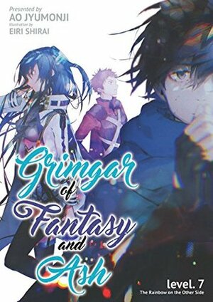 Grimgar of Fantasy and Ash: Volume 7 by Ao Jyumonji