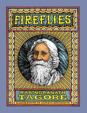 Fireflies: Illustrated in Black and White by Rabindranath Tagore