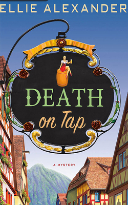 Death on Tap by Ellie Alexander