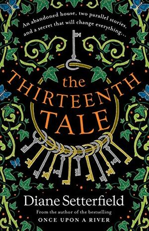 The Thirteenth Tale by Diane Setterfield