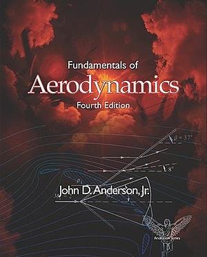 Fundamentals of Aerodynamics by John D. Anderson Jr.