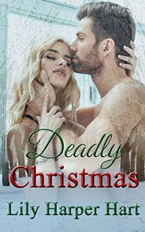 Deadly Christmas by Lily Harper Hart