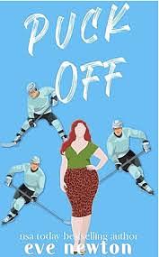 Puck Off by Eve Newton