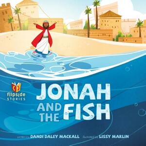 Jonah and the Fish by Dandi Daley Mackall