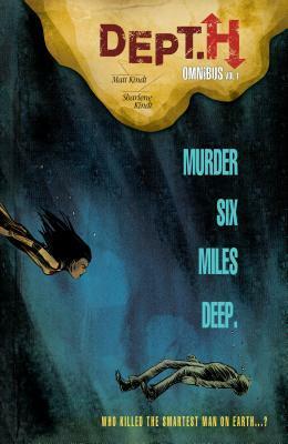 Dept. H Omnibus Volume 1 by Sharlene Kindt, Matt Kindt