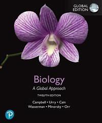 Biology: A Global Approach by Neil A. Campbell, Steven A. Wasserman, Jane B. Reece, Michael L. Cain, Peter V. Minorsky, Lisa A. Urry