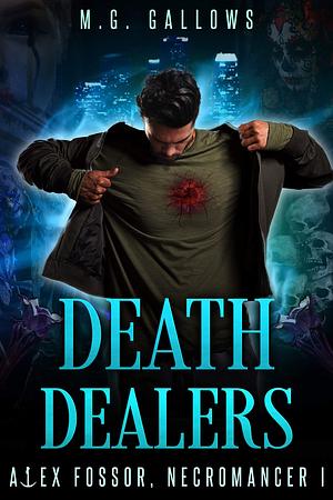 Death Dealers: Dark Urban Fantasy by M.G. Gallows, M.G. Gallows