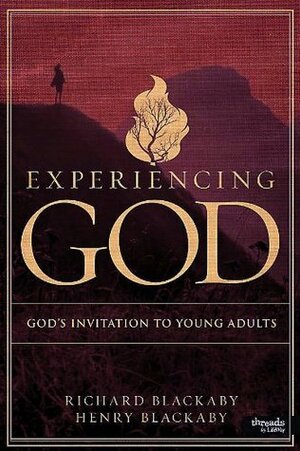 Experiencing God - Member Book: God's Invitation to Young Adults by Henry T. Blackaby, Richard Blackaby