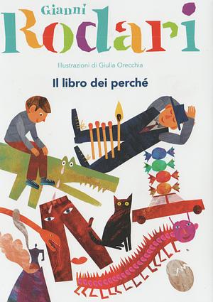 Il libro dei perché by Gianni Rodari