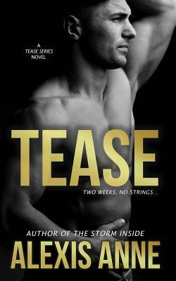 Tease by Alexis Anne