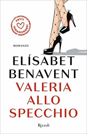 Valeria allo specchio by Elísabet Benavent