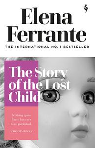 The Story of the Lost Child by Elena Ferrante