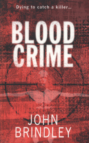 Blood Crime by John Brindley