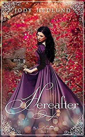 Hereafter by Jody Hedlund