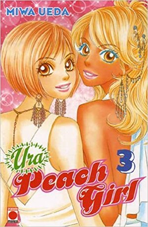 Ura Peach Girl, Tome 3 by Xavière Daumarie, Miwa Ueda