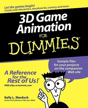 3D Game Animation for Dummies W/Ws by Murdock