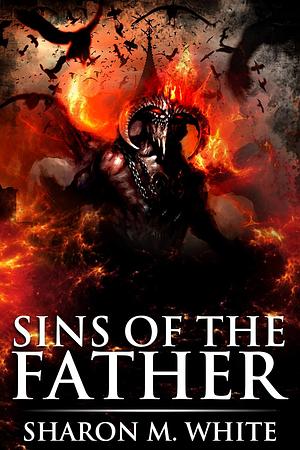 Sins of the Father by Scare Street, Sharon M. White