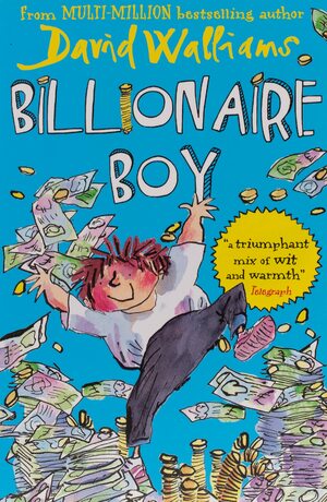 Billionaire Boy by David Walliams